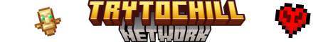 TryToChill Network-Banner