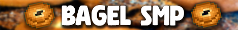 Bagel SMP-Banner