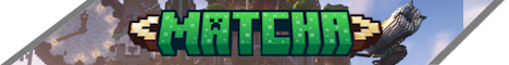 Matcha - Protected Vanilla-style SMP-Banner
