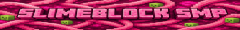SlimeBlock banner