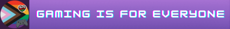 Gaming is for Everyone banner