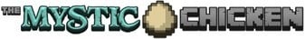 The Mystic Chicken banner