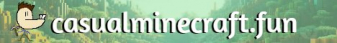 Casual Minecraft-Banner