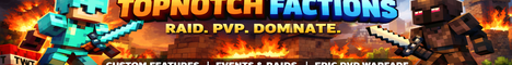 Topn0tch Factions-Banner