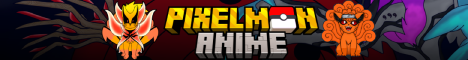Pixelmon Anime-Banner