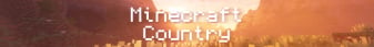 ⛏️ Minecraft Country - It's Mostly Vanilla... ✨-Banner