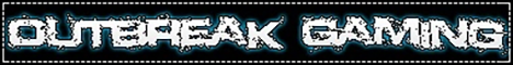 Outbreak Gaming-Banner