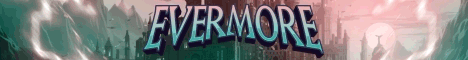 Evermore Minecraft server banner
