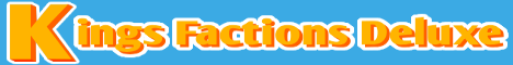 Kings Faction Deluxe-Banner