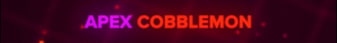 Apex Cobblemon banner